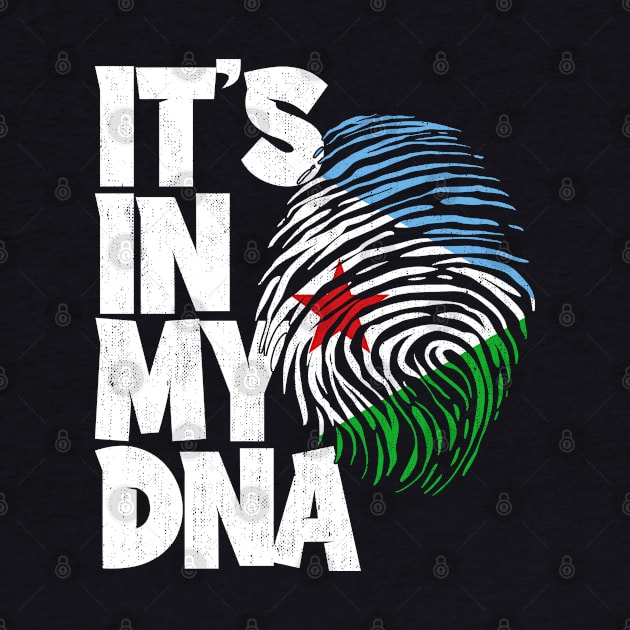 IT'S IN MY DNA Djibouti Flag Men Women Kids by simonStufios